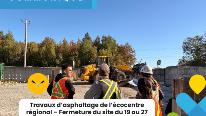 19 au 27 octobre - Fermeture de l'écocentre régional