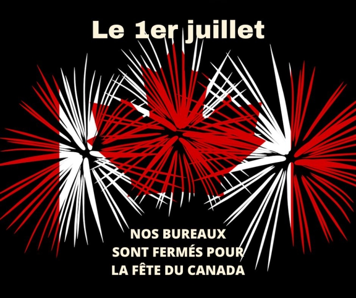 Nos bureaux seront fermés le 1er juillet